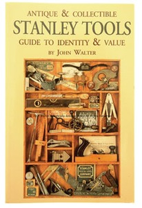 John Walter: Softbound Edition Of "Stanley Tools"