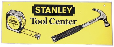 Stanley Tools: "Stanley Tool Center Embossed Mtl. Sign
