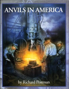 Richard Postman: "Anvils In America" Book
