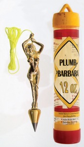 Toolz, Palo Alto, California: Plumb-Barbara 12 Oz. Plumb Bob