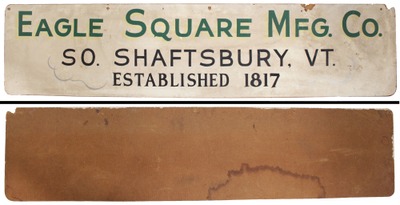 Eagle Square Manufacturing Company, Shaftsbury, Vermont: Orig. Factory Sign For Square Factory
