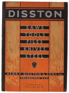 Henry Disston & Son, Philadelphia, Pennsylvania, No. 92: General Line Catalog