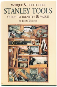 John Walter: Rare Hard Bound Stanley Tool Book