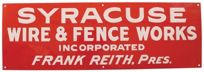 Syracuse Wire & Fence Works, Syracuse, New York: Extra Clean Embossed Enamel Sign