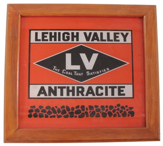 Lehigh Coal & Navigation Co,/Mauc: "Lehigh Valley Anthracite" Sign