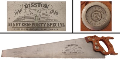 Henry Disston & Sons, Philadelphia, Pennsylvania: "Nineteen Forty Special" Commem. Saw
