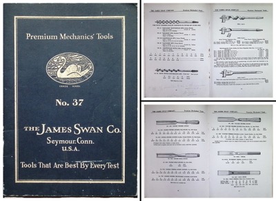 James Swan Company, Seymour, Connecticut, No. 37: Orig. 1937 Tool Catalogue