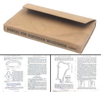 Cary, Austin: "A Manual For Northe Rn Woodsmen" Reference Book